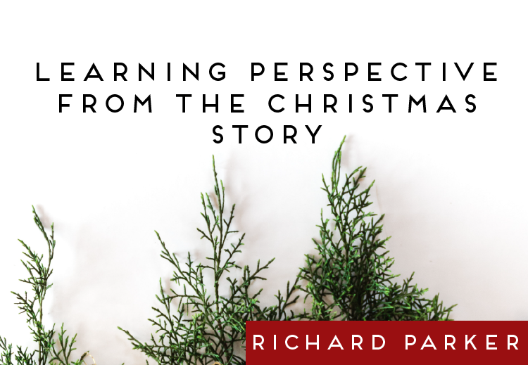 Learning Perspective From The Christmas Story