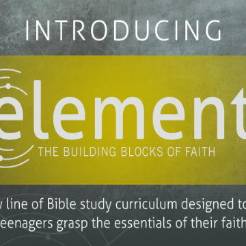 Launching The Final Volumes Of The "elements" Bible Study