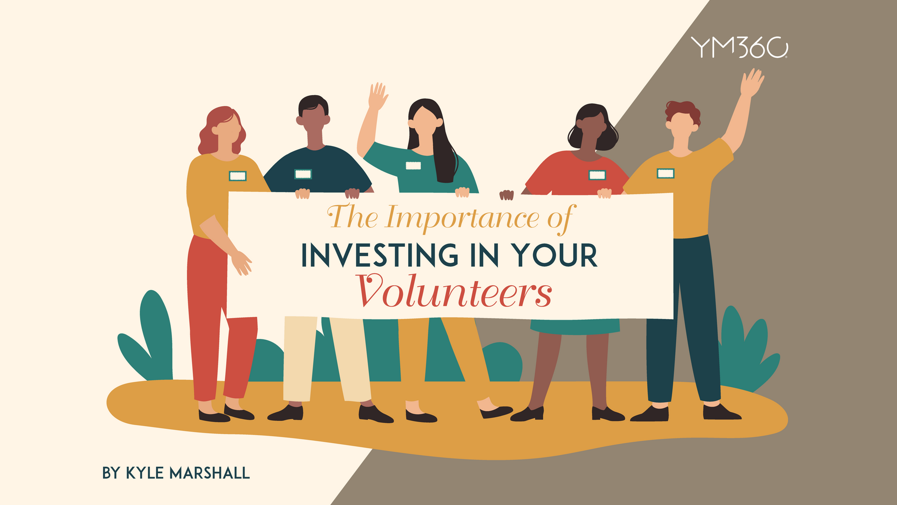 The Importance of Investing In Your Volunteers