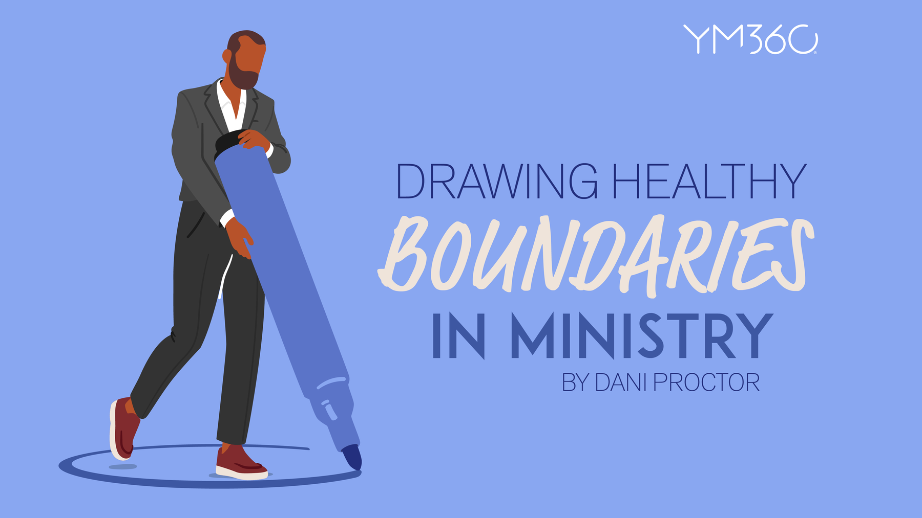 Drawing Healthy Boundaries In Ministry