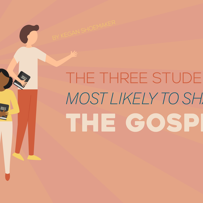 The Three Students Most Likely To Share the Gospel