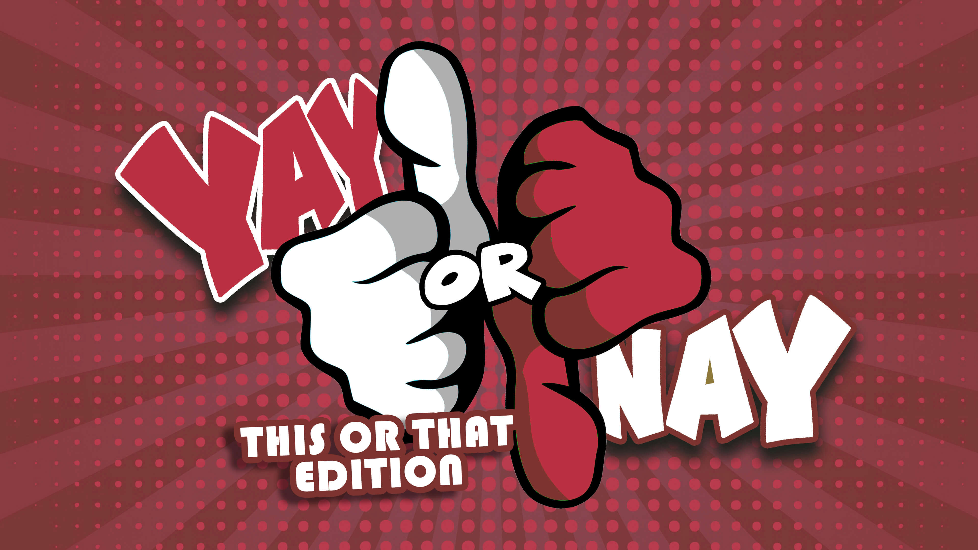 Yay or Nay: This Or That Edition