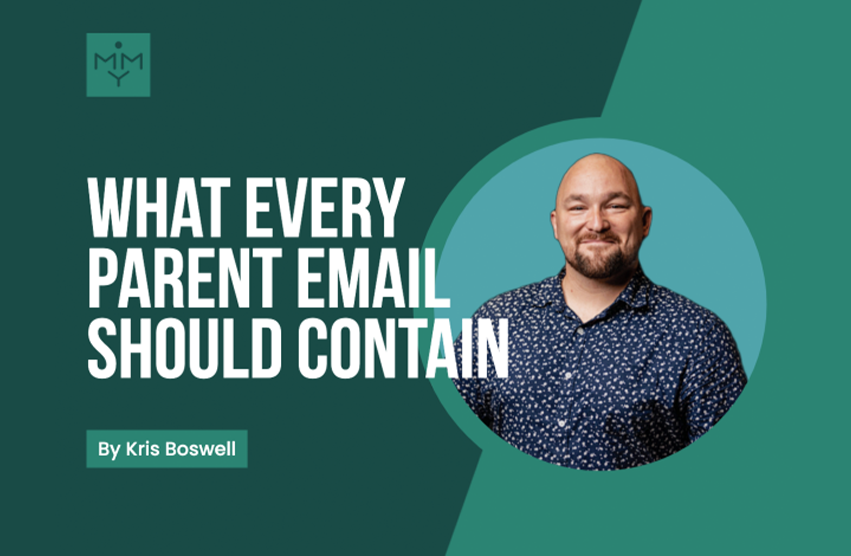 [Look Video] What Every Parent Email Should Contain