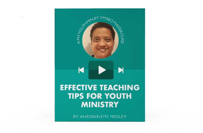 [Video Training] Effective Teaching Tips For Youth Ministry