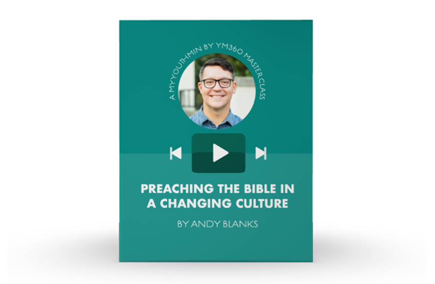 [Video Training] Preaching The Bible In A Changing Culture