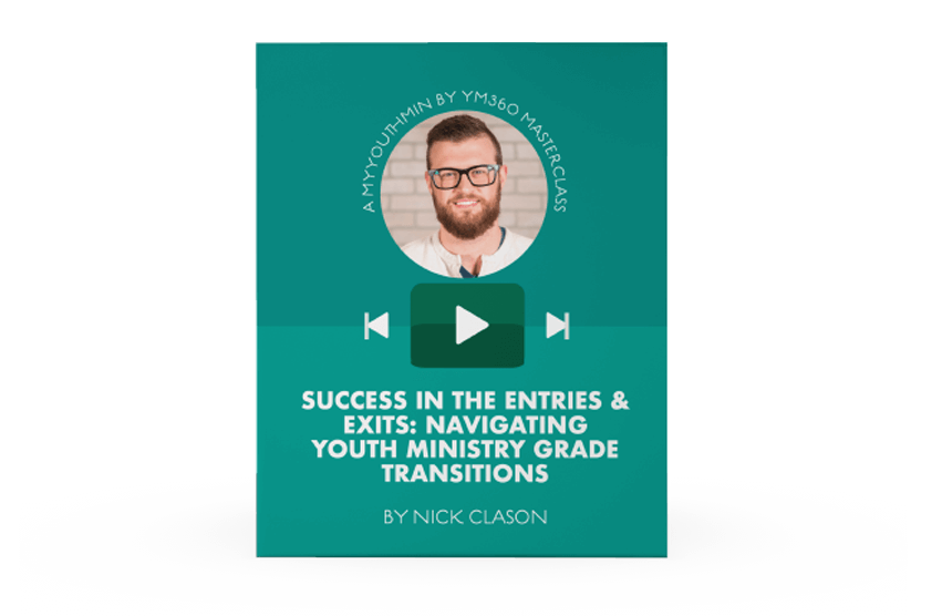 [Video Training] Success In The Entries & Exits: Navigating Youth Ministry Grade Transitions