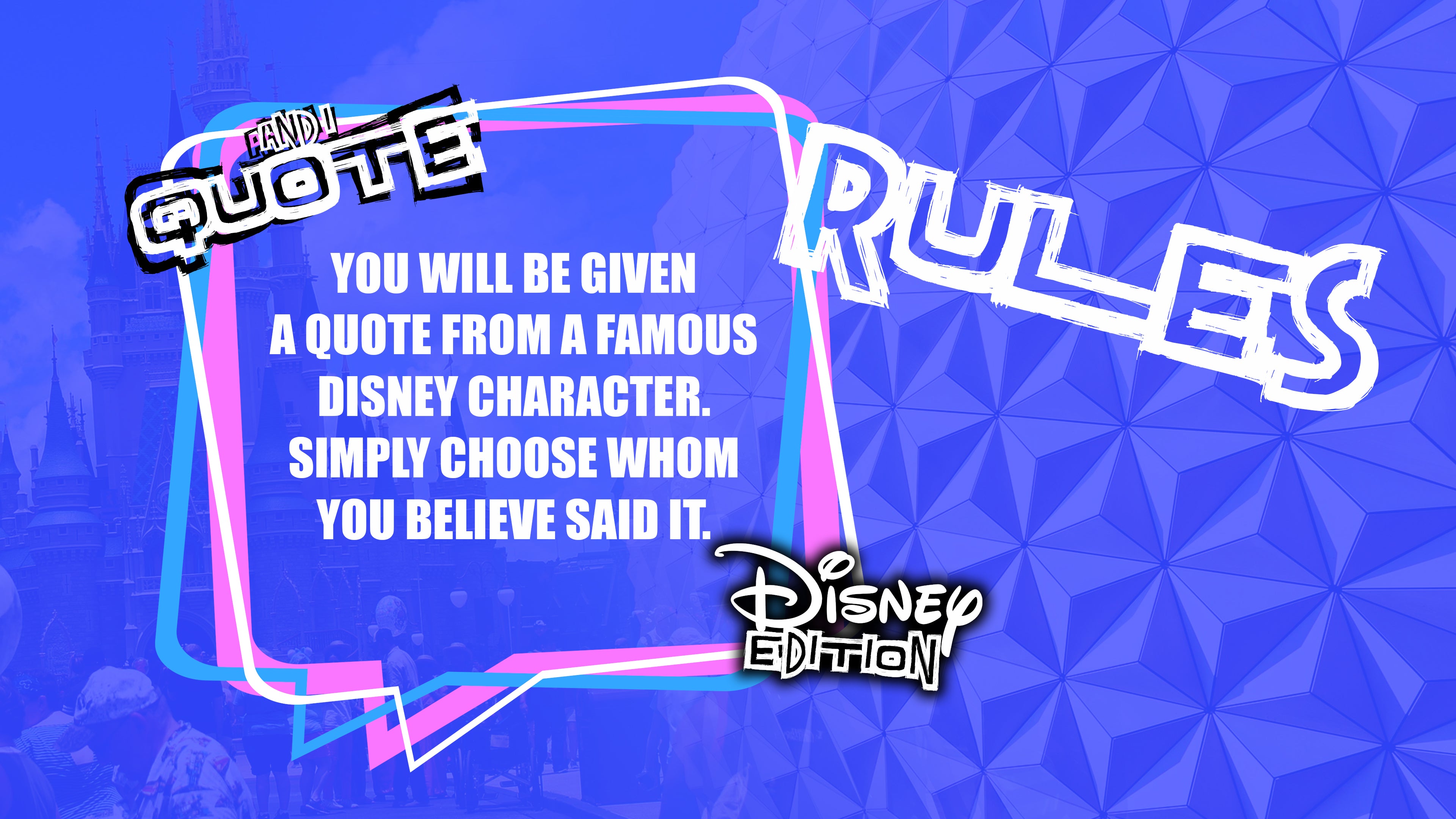 And I Quote: Disney Edition