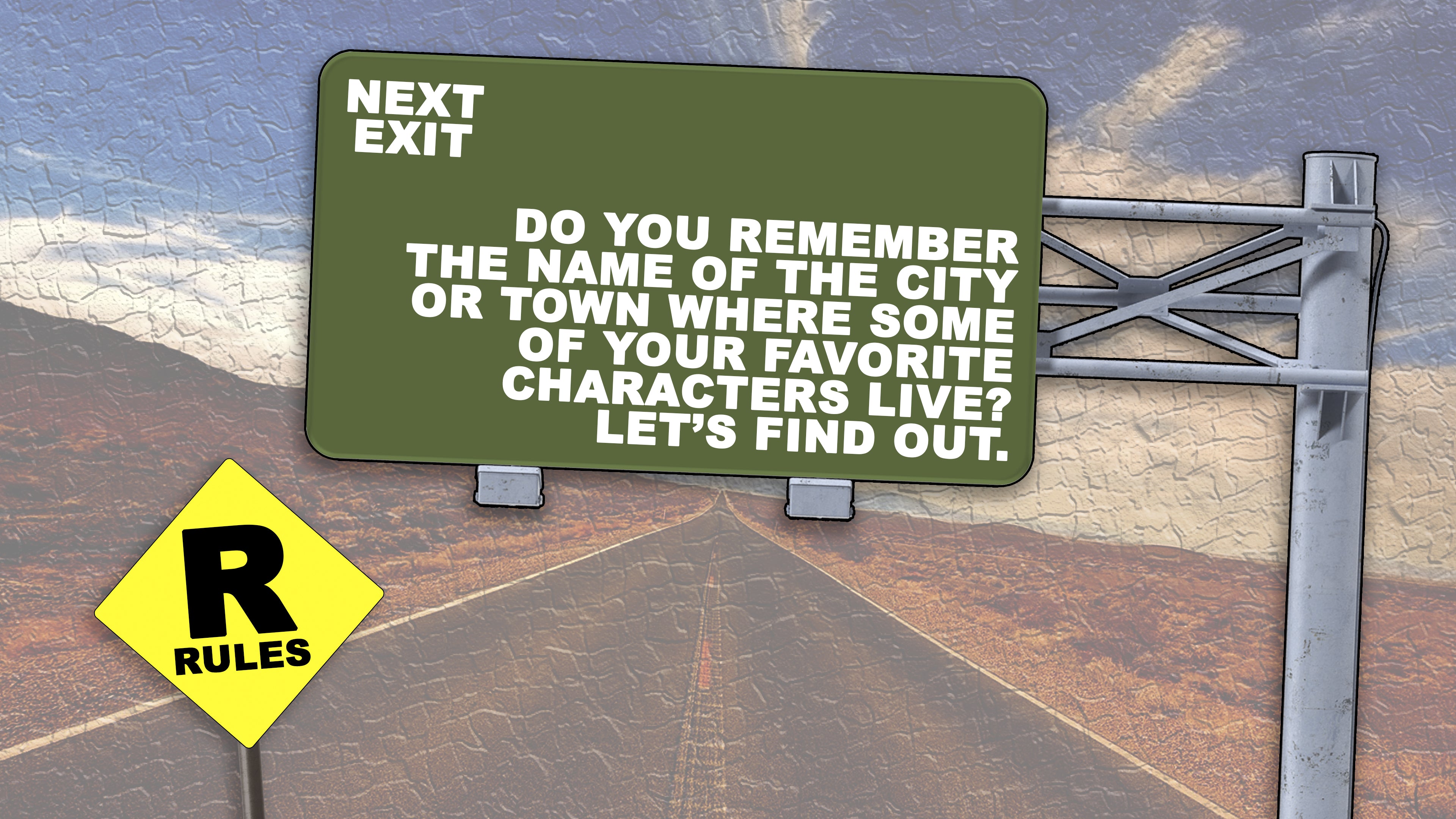 Next Exit: Fictional Town Edition
