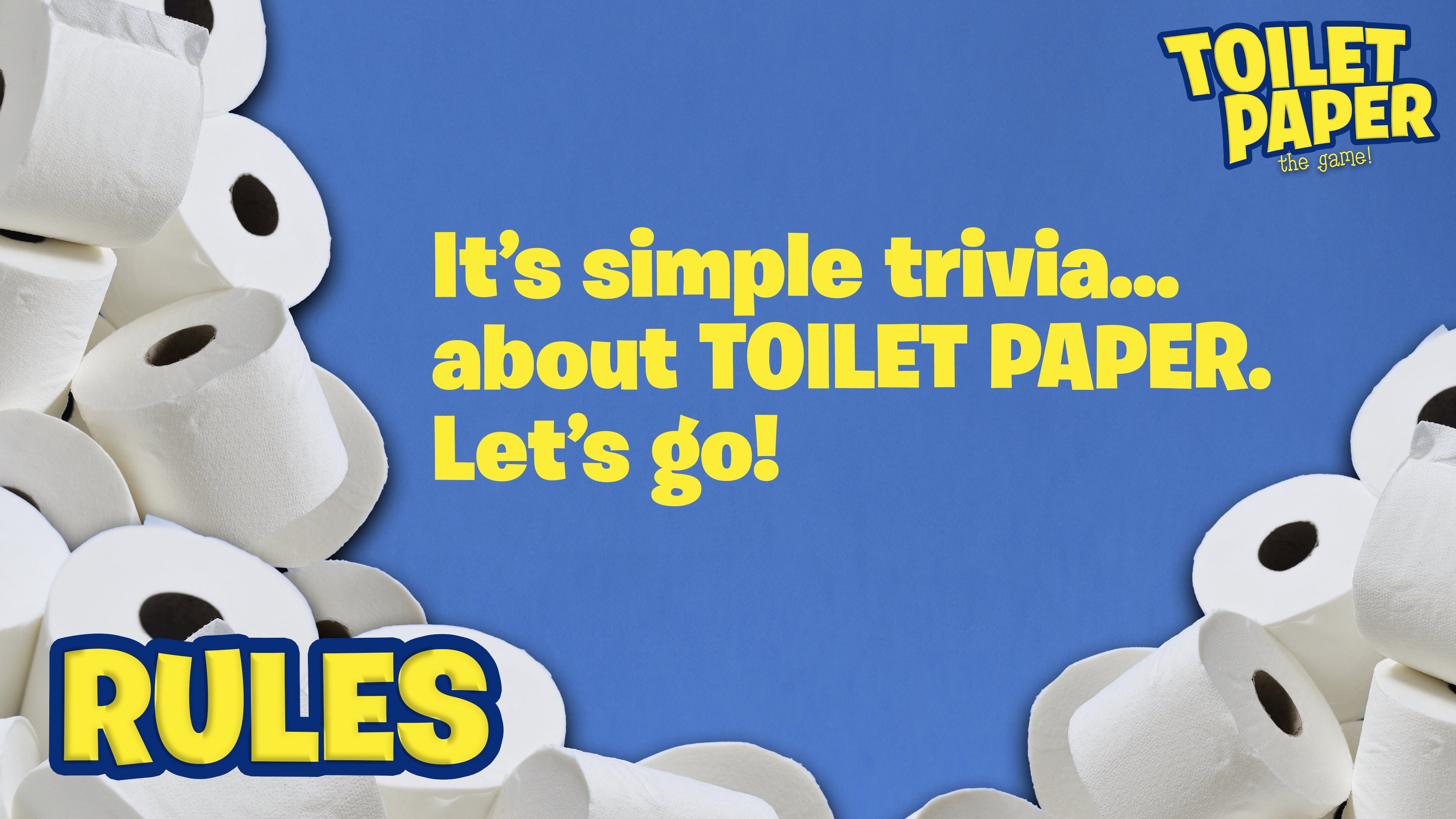Toilet Paper: The Game