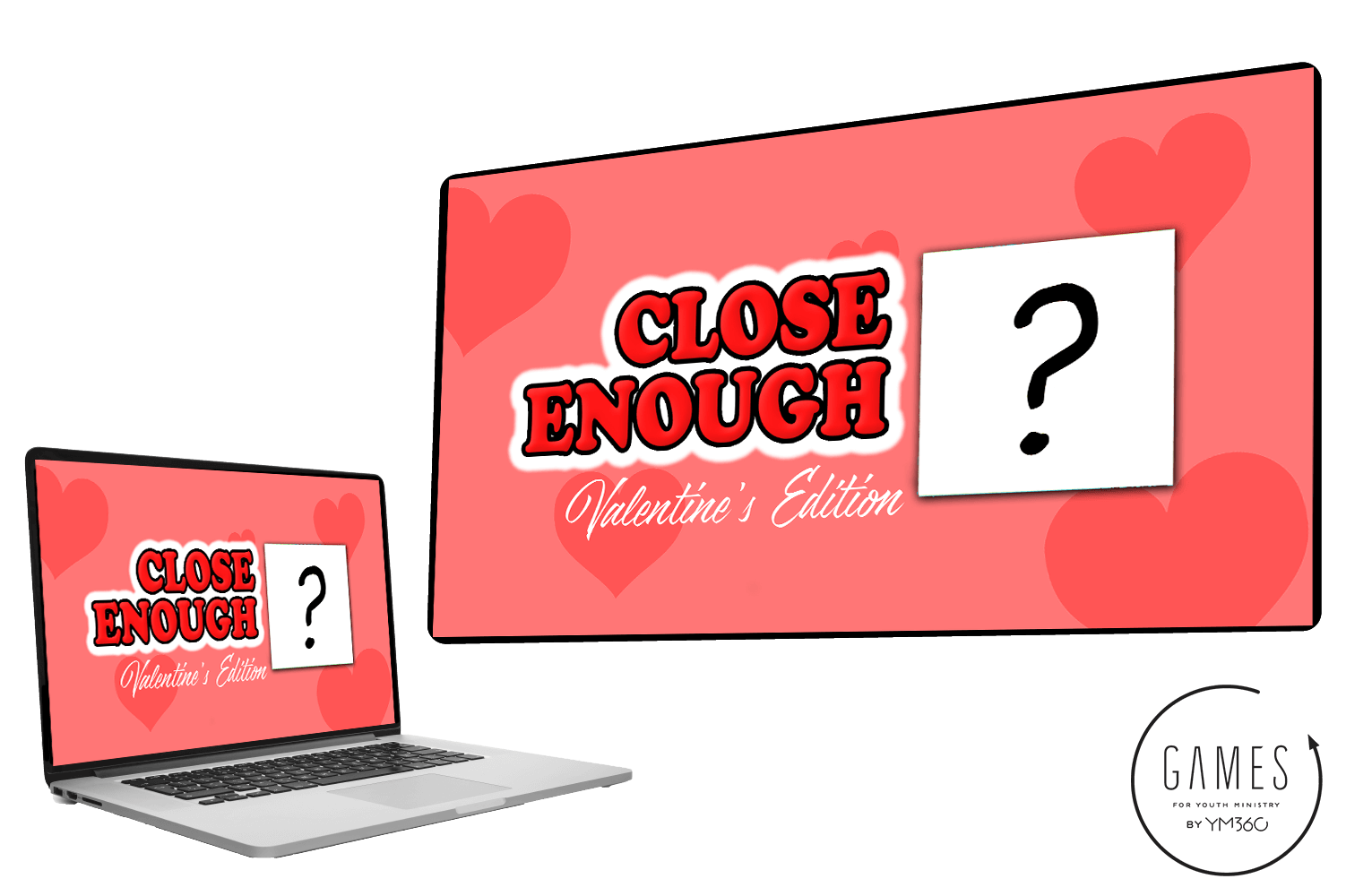 Close Enough: Valentine's Day