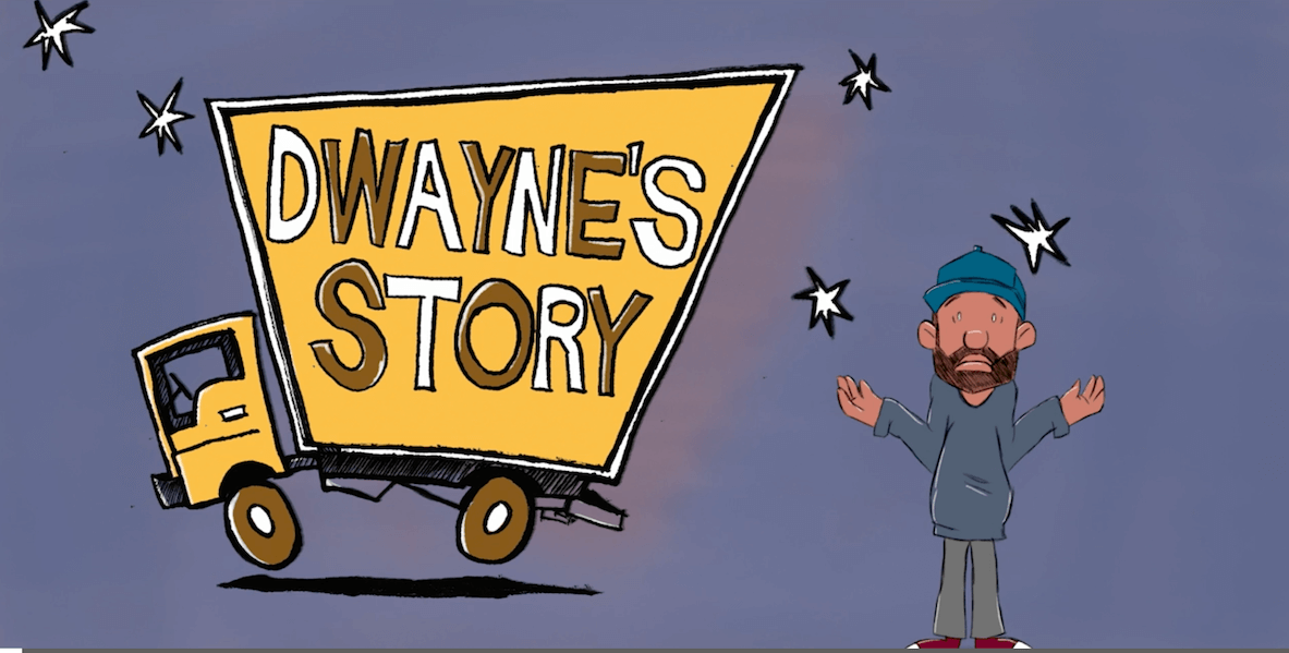 Dwayne's Story Video