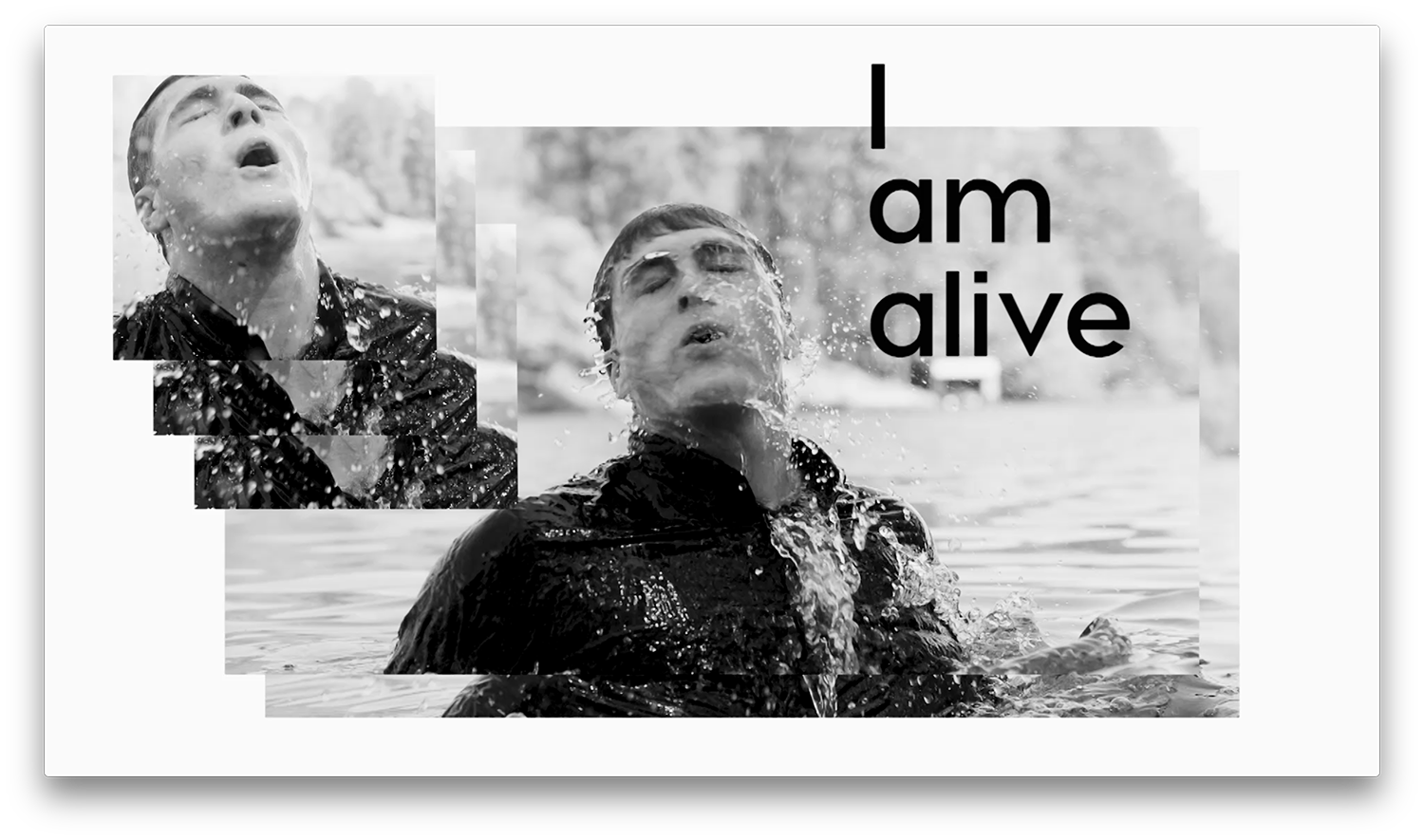 I Am Alive Video