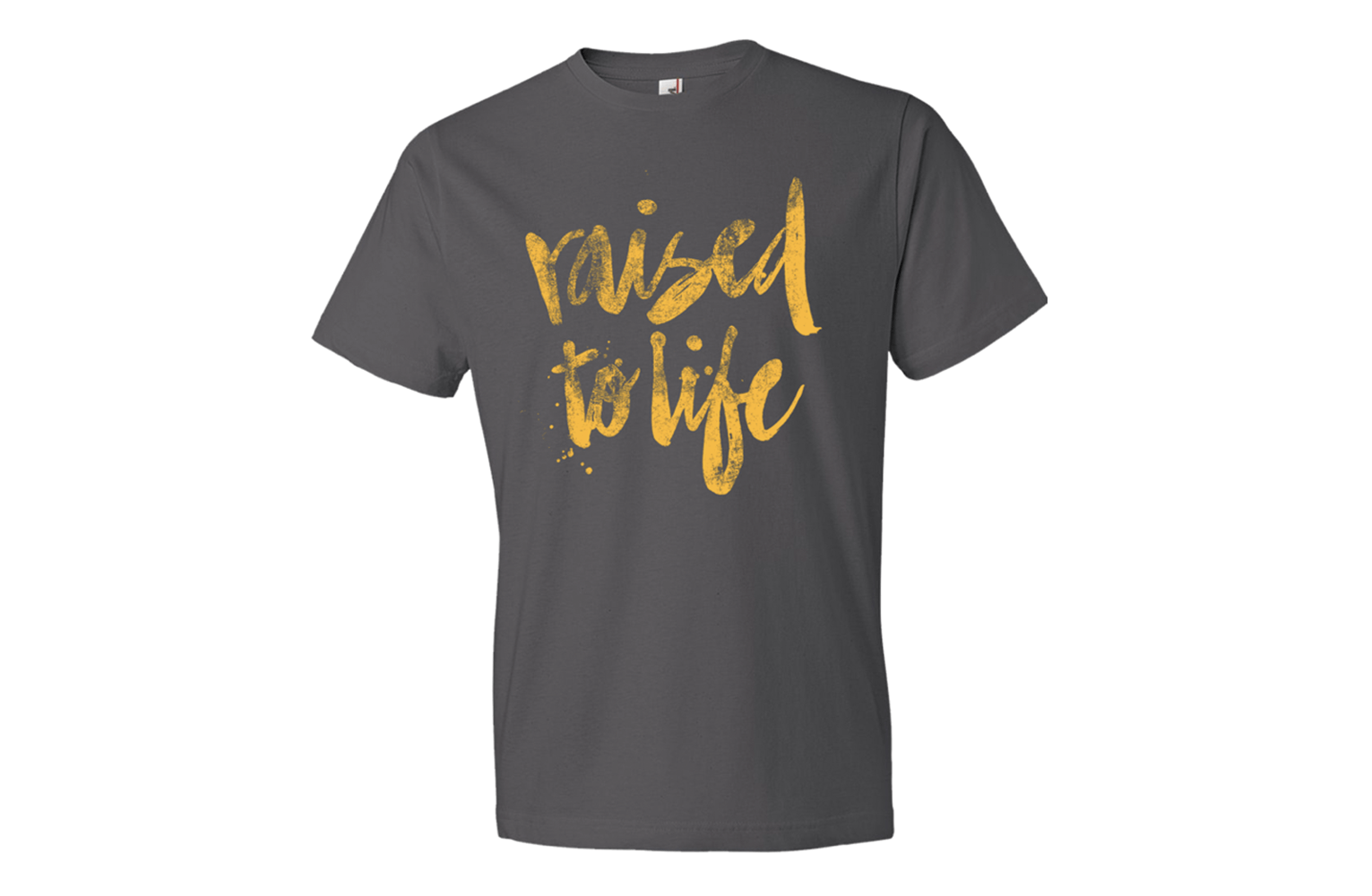 Raised to Life T-Shirt