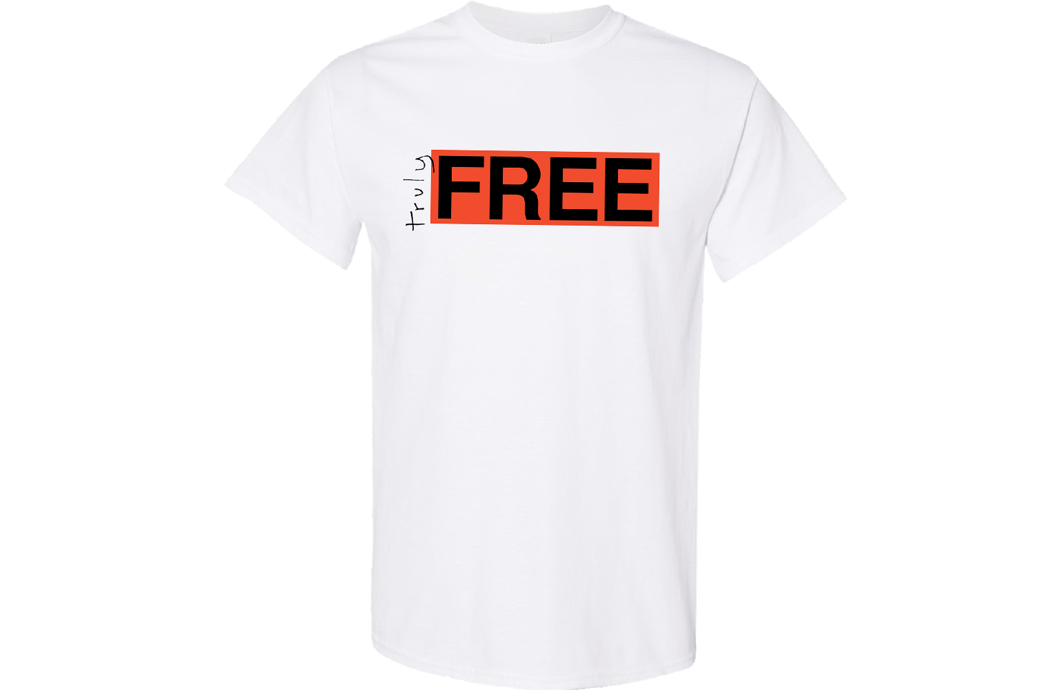 Truly Free T-Shirt
