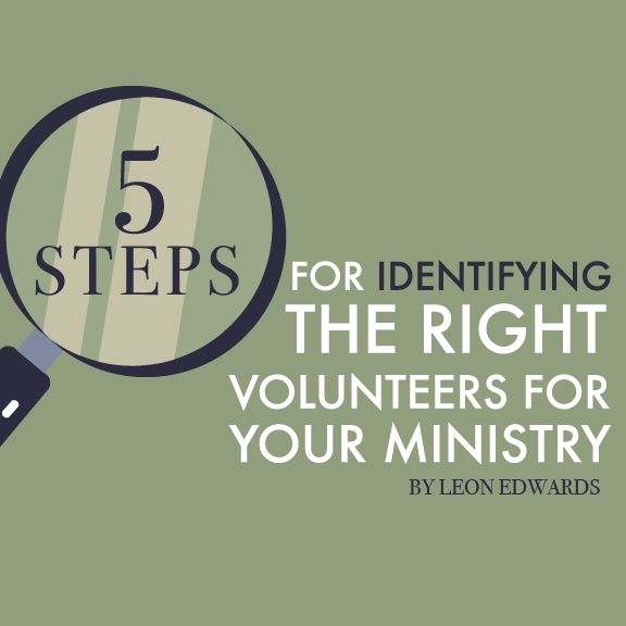 5 Steps for Identifying the Right Volunteers for Your Ministry