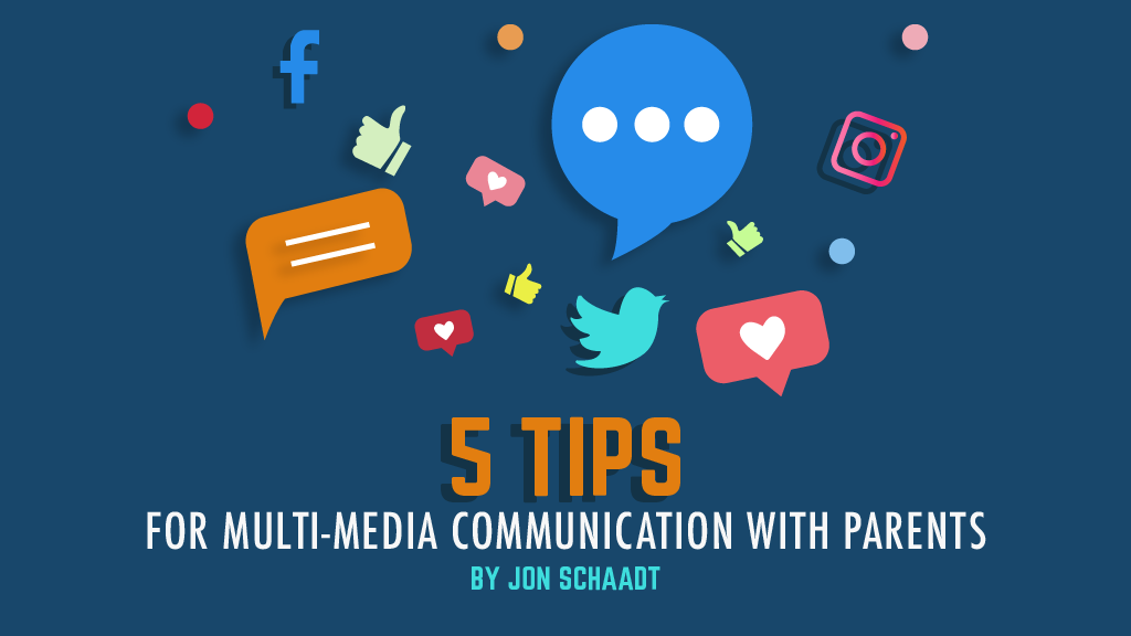 5 Tips for Multi-Media Communication with Parents