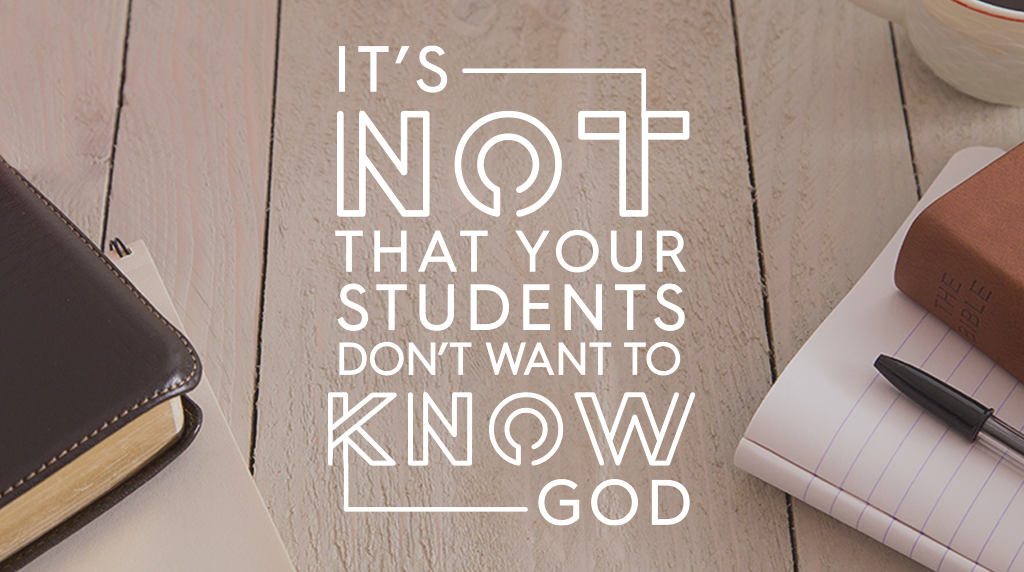 It's Not That Your Students Don't Want to Know God