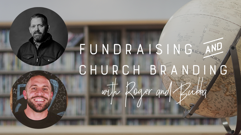Fundraising in Youth Ministry and Church Branding