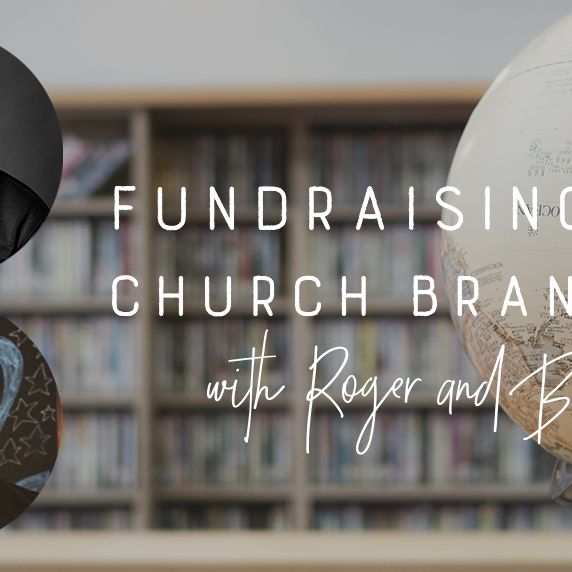 Fundraising in Youth Ministry and Church Branding