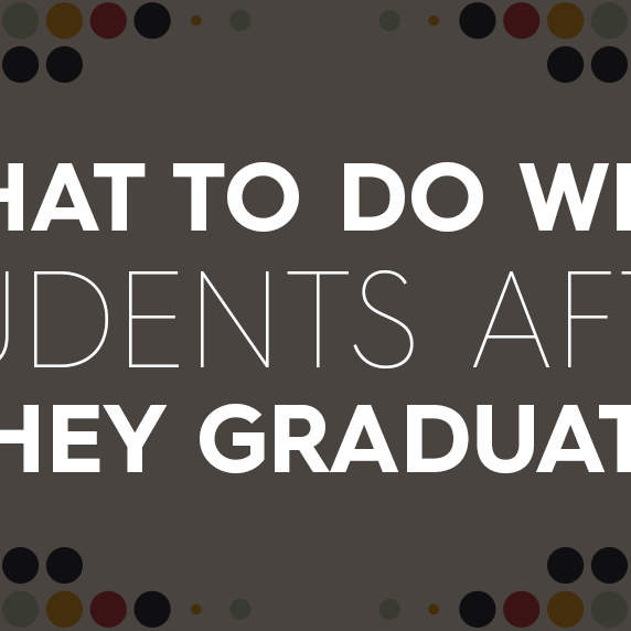 What to Do with Students after They Graduate
