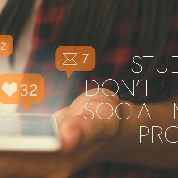 Your Students Don’t Have A Social Media Problem