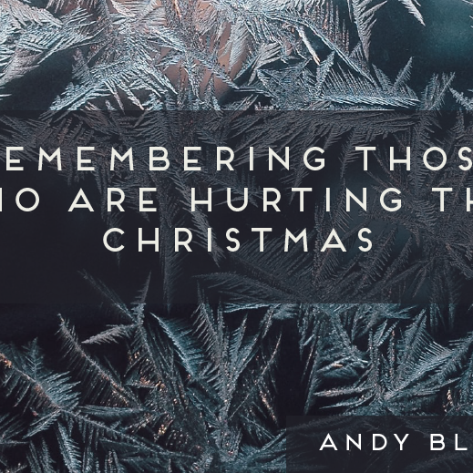 Remembering Those Who Are Hurting This Christmas