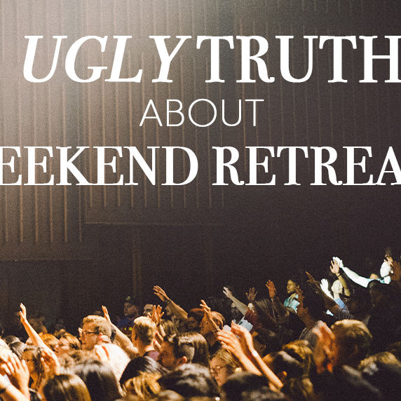 3 Ugly Truths About Weekend Retreats