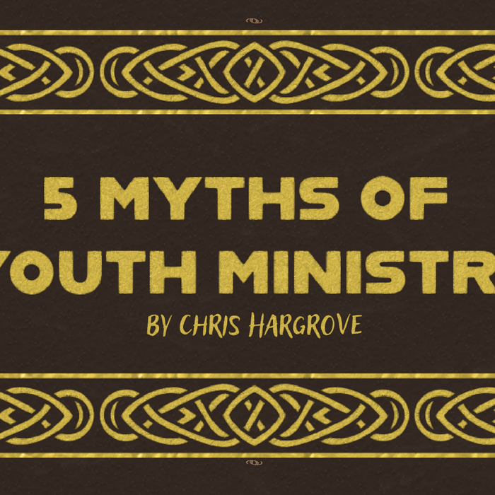 5 Myths of Youth Ministry