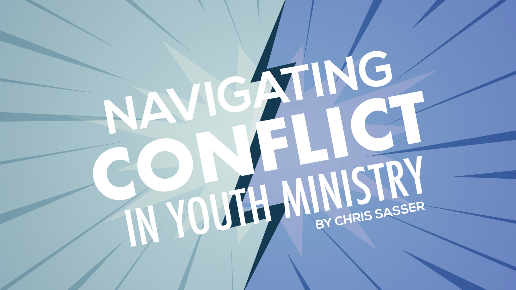 Navigating Conflict in Youth Ministry