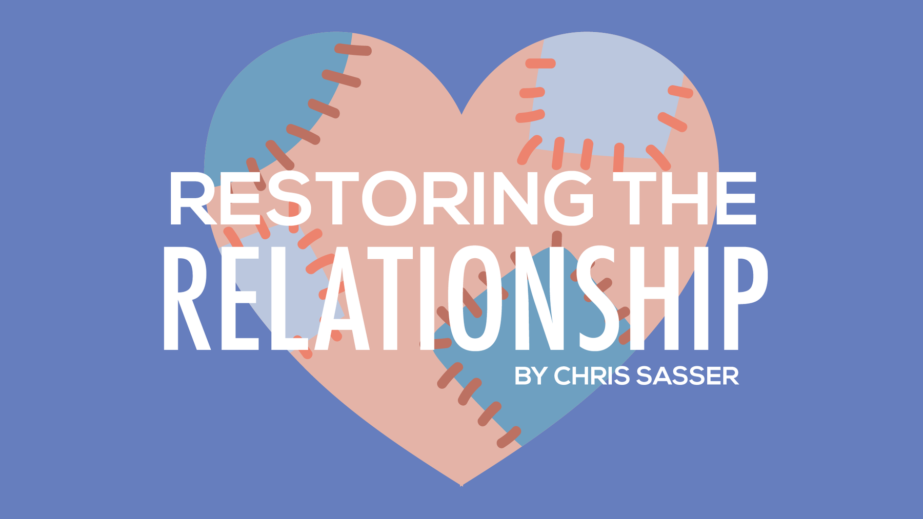 Restoring the Relationship