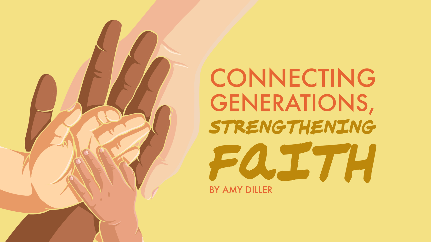 Connecting Generations, Strengthening Faith