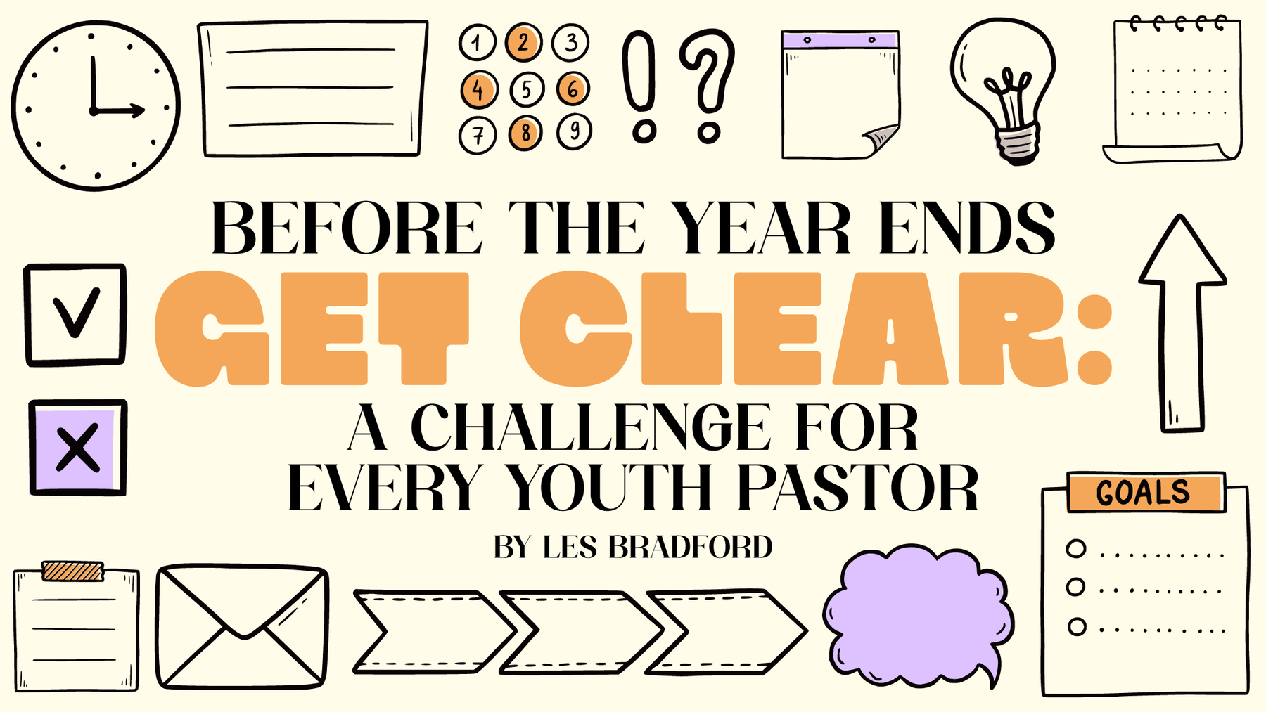 Before the Year Ends, Get Clear: A Challenge for Every Youth Pastor