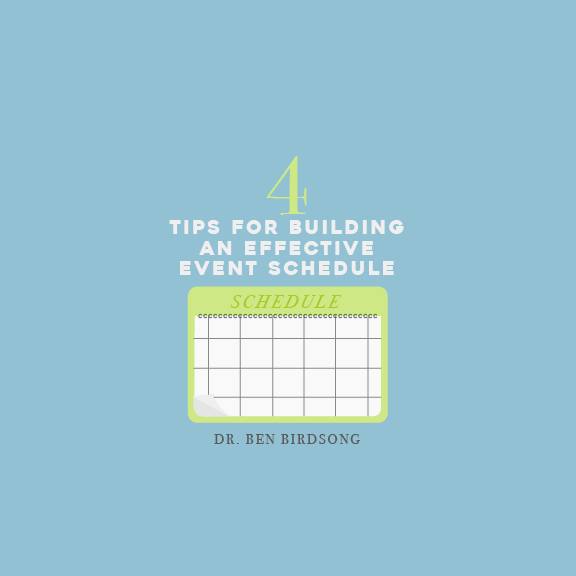 4 Tips for Building an Effective Event Schedule