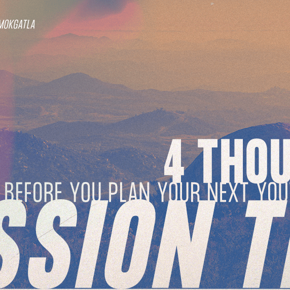 4 Thoughts Before You Plan Your Next Mission Trip