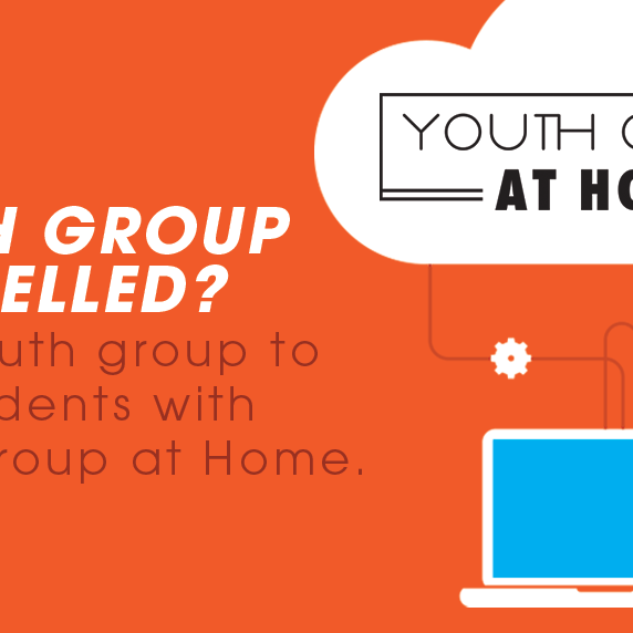 Youth Group canceled? Take it to your students with Youth Group at Home. For Free.