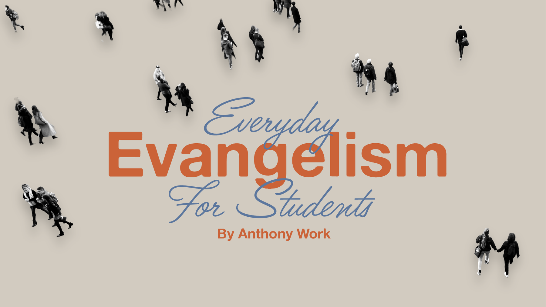 Everyday Evangelism for Students