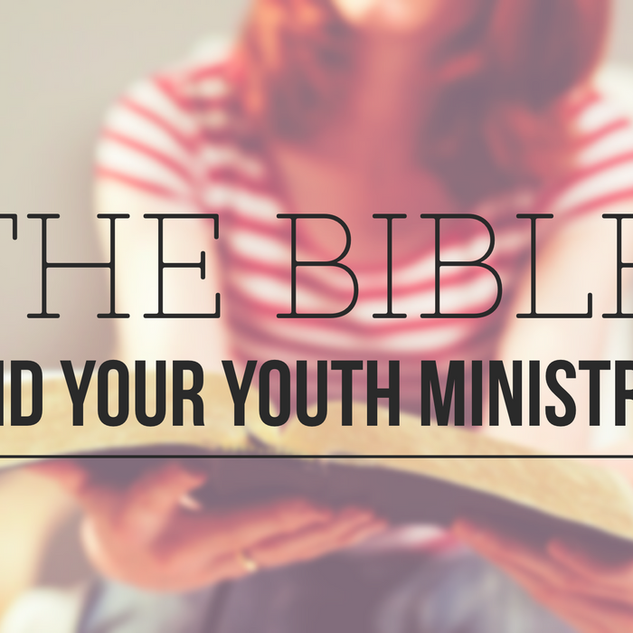 Building A Youth Ministry On The Foundation Of God And His Word