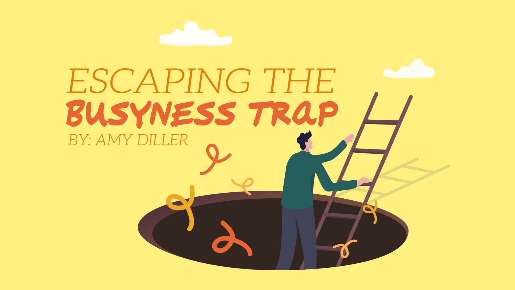 Escaping the Busyness Trap