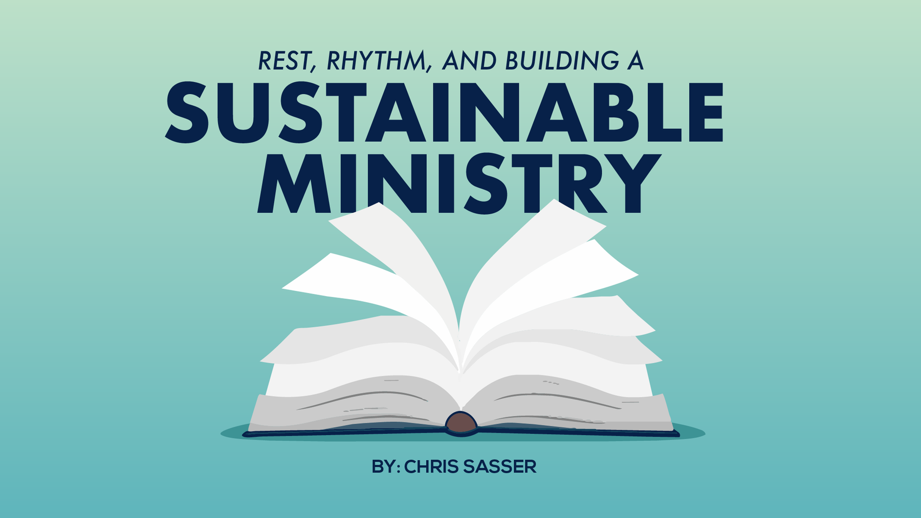 Rest, Rhythm, and Building a Sustainable Ministry