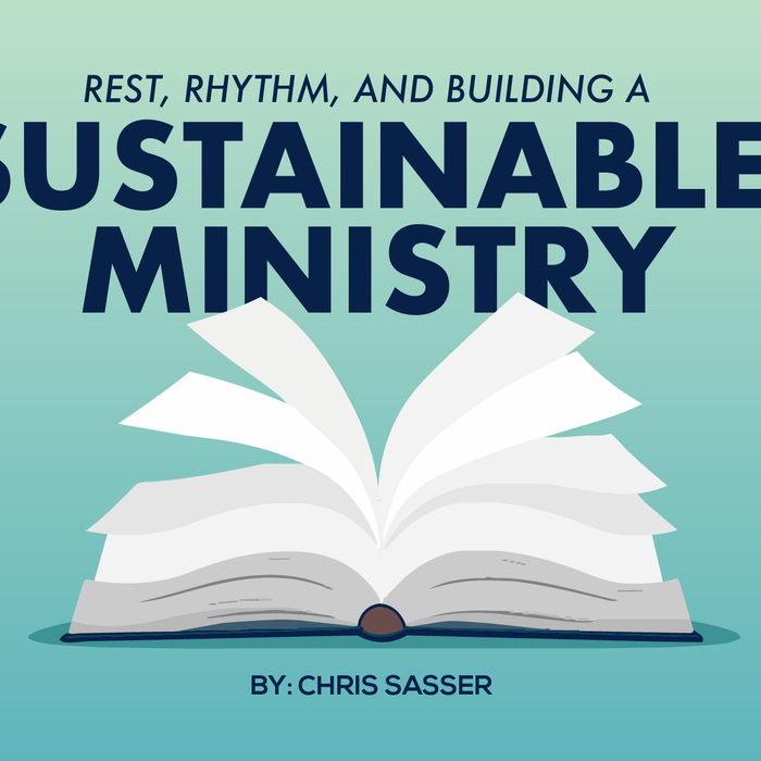 Rest, Rhythm, and Building a Sustainable Ministry