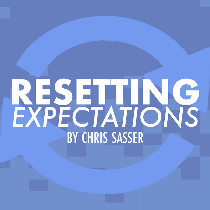 Resetting Expectations