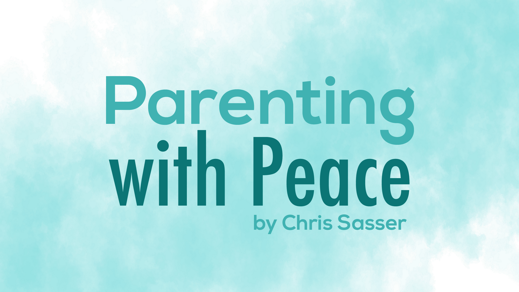 Parenting with Peace