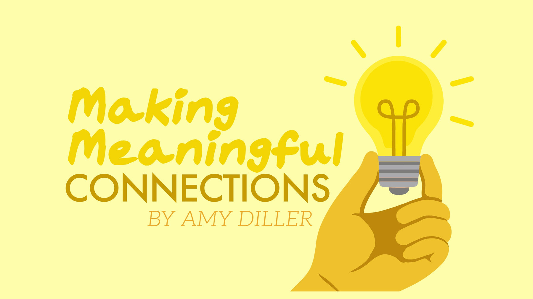 Making Meaningful Connections