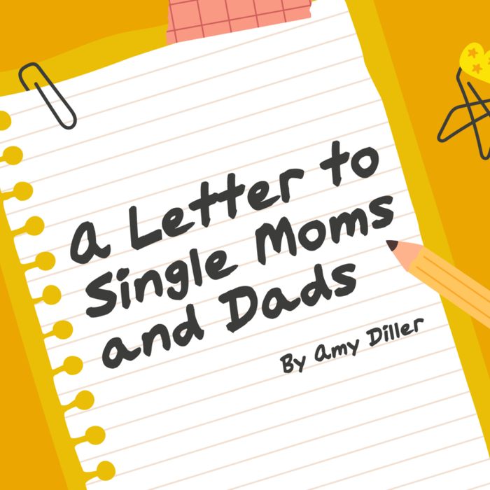A Letter to Single Moms and Dads