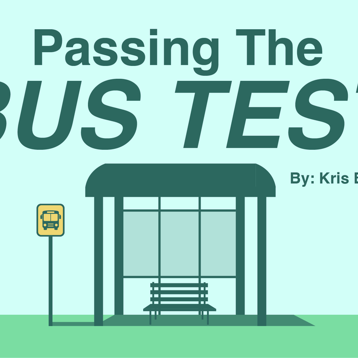 Passing the Bus Test