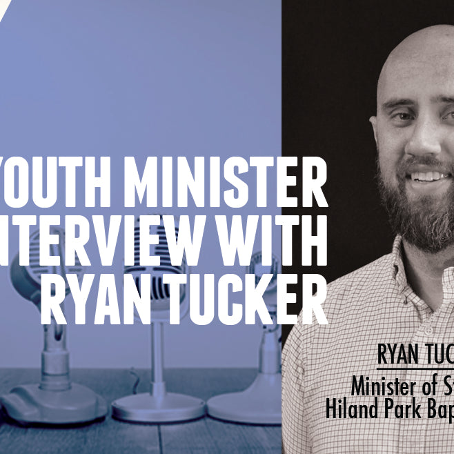 A Youth Minister Interview With Ryan Tucker