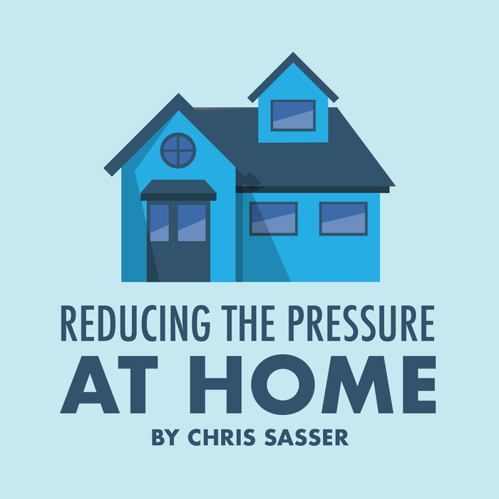 Reducing the Pressure at Home