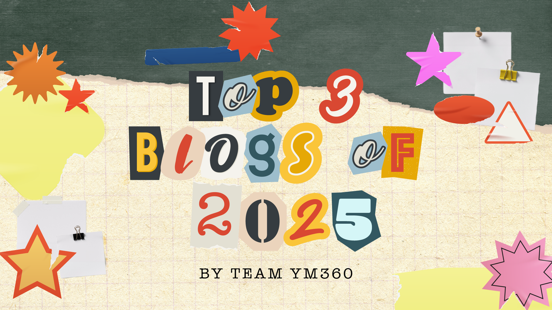 THE TOP 3 BLOGS OF 2025
