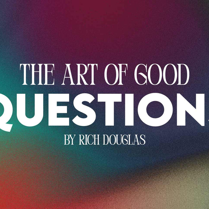 The Art of Good Questions