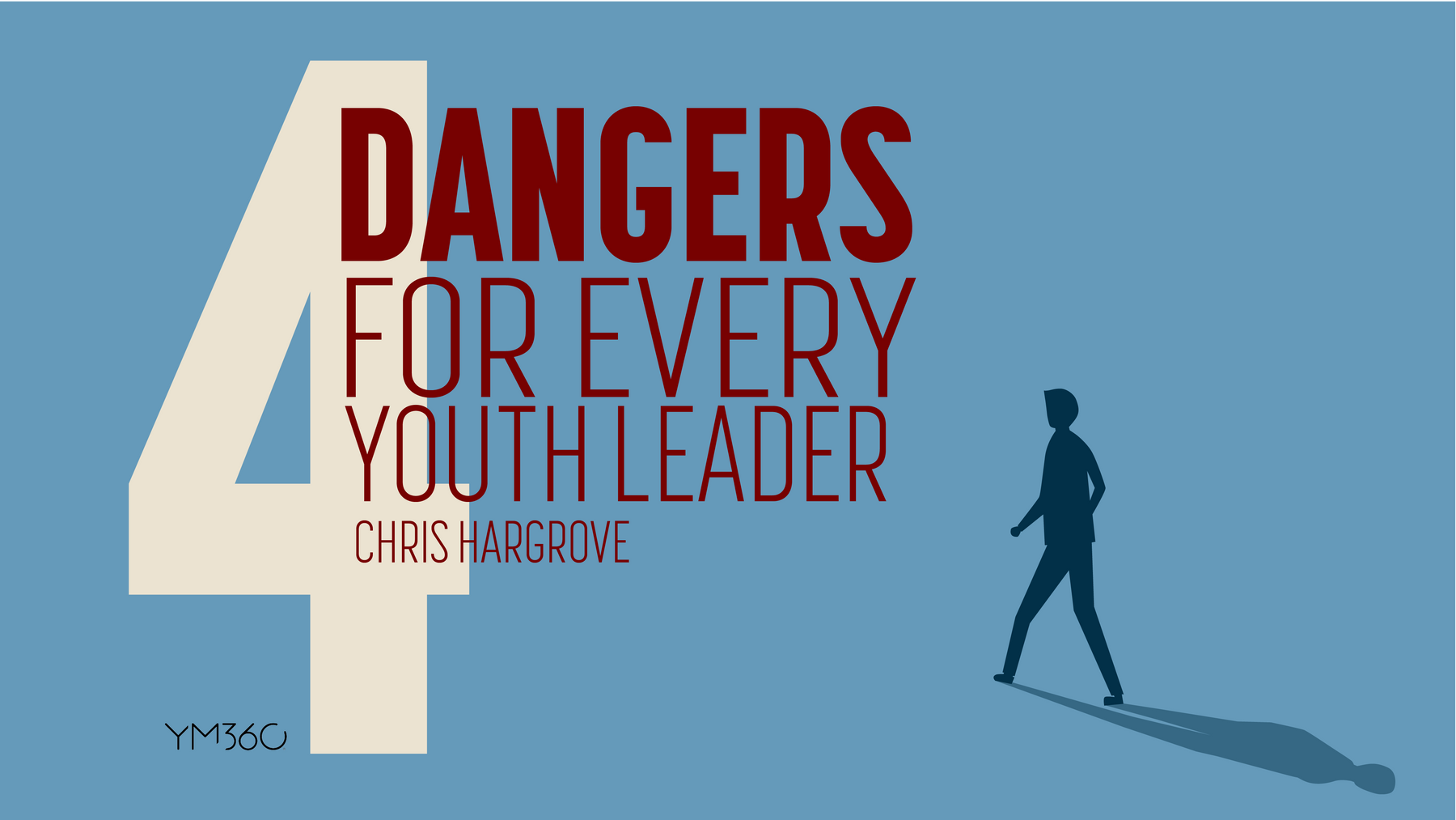 4 Dangers For Every Youth Leader